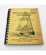 Practical Ferro-Cement Boat Building Benford &amp; Husen Spiral Paperback 1971 - $511.07 MXN