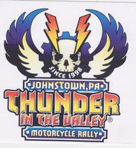 THUNDER in the VALLEY MOTORCYLE RALLY STICKER Johnstown PA Since 1998 BI... - £3.93 GBP