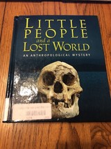 Little People And A Lost World An Anthropological Mystery   (ExLib)  Hardcover - £11.22 GBP