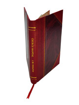 Church manual, designed for the use of Baptist churches 1912 [Leather Bound] - £58.93 GBP