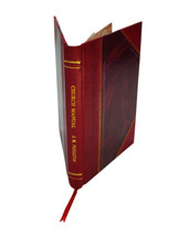 Church manual, designed for the use of Baptist churches 1912 [Leather Bound] - £56.55 GBP