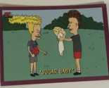 Beavis And Butthead Trading Card #2669 Sugar Baby - $1.97