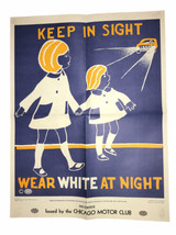 AAA Chicago Motor Club “Wear White At Night” 2 Sided Safety Poster 1969 - $40.84