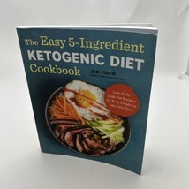 The Easy 5-Ingredient Ketogenic Diet Cookbook: Low-Carb, High-Fat Recipes for... - £7.22 GBP