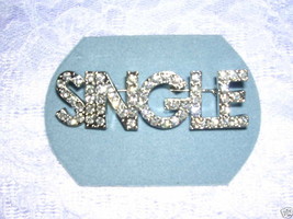 New Brilliant Single S I N G L E Text Austrian Crystal Pin Brooch Fashion Bling - £7.96 GBP