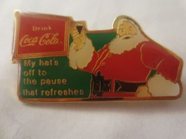 Coca-Cola Santa My hats off to the pause Lapel Pin Using 1931 Haddon Sundblom Ad - £5.84 GBP