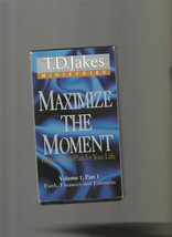 T.D. Jakes - Maximize The Moment Volume 1 Part 1 (VHS, 2000) - £2.34 GBP