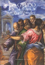 El Greco in Italy and Italian Art by Nicos Hadjinicolaou - £287.76 GBP