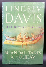 Lindsey Davis SCANDAL TAKES A  HOLIDAY First edition Falco Mystery #16 S... - £17.77 GBP