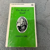 The Book Of Small Biography Paperback Book by Emily Carr Clarke Irwin 1966 - £9.58 GBP