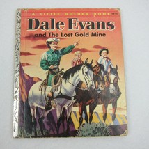 Vintage 1954 Dale Evans &amp; the Lost Gold Mine Little Golden Book &quot;A&quot; 1st edition - £7.98 GBP