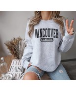Vancouver Canada sweatshirt,Vancouver sweater,Canada hoodie,Soft Cozy Vi... - £35.79 GBP