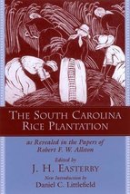 The South Carolina Rice Plantation: As Revealed in the Papers of Robert ... - £9.92 GBP
