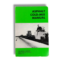 Asphalt Cold Mix Manual : The Asphalt Institute Manual Series 14 Februar... - £15.30 GBP