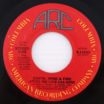 Earth, Wind &amp; Fire – After The Love Has Gone/Rock That! - 45 Santa Maria 3-11033 - $2.77