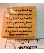 My Friend My Friend Cursive Font Rubber Stamp Stampin Up 2004 Friendship... - $6.75 CAD