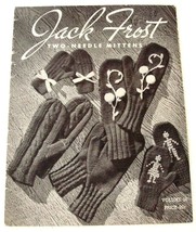 22 Vintage Patterns 1947 JACK FROST Mittens Infants-Children-Adult Knitting - $25.00