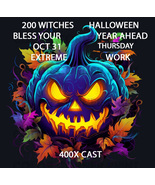 HALLOWEEN HAUNTED 400X 200 WITCHES EXTREME YEAR AHEAD BLESSING POWER MAG... - $199.77