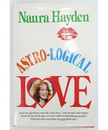 Astro-Logical Love by Naura Hayden - £9.44 GBP