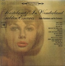 Kostelanetz In Wonderland Golden Encores [Vinyl] - £7.97 GBP