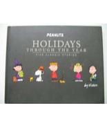 Peanuts:Holidays Through the Year [Hardcover] Charles Schulz - £23.70 GBP