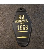 Hi-Lo Club Oklahoma City Since 1956 Hotel Key Fob Keychain Pub Bar Dive - $24.20