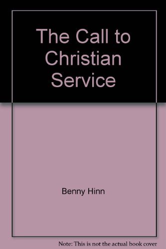 The Call to Christian Service [Audio Cassette] Benny Hinn - $6.92