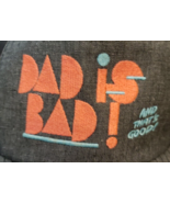 Dad Is Bad And That&#39;s Good Cap -  Kap King - Vintage - £7.42 GBP