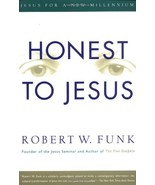 Honest to Jesus: Jesus for a New Millennium Funk, Robert W. - €21,32 EUR