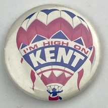 Hot Air Balloon I’m High On Kent Pin Button Pinback Vintage - £9.61 GBP