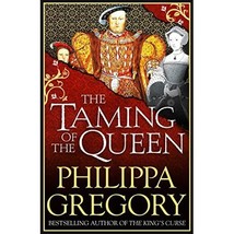 Taming Of The Queen Gregory, Philippa - $23.00