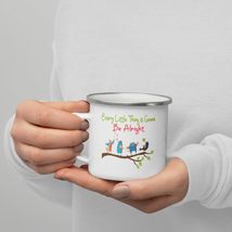 Every Little Thing Is Gonna Be Alright Bird Enamel Mug - £17.30 GBP