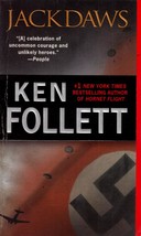 Jackdaws by Ken Follett / 2002 Paperback Historical Spy Thriller - $1.13