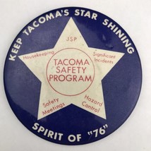 Tacoma Safety Program Spirit Of 76 Pin Button Pinback Big 70s Star 1976 - £12.29 GBP