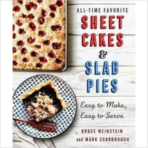 All-Time Favorite Sheet Cakes &amp; Slab Pie Easy To Make, Easy To Serve By Bruce W. - £7.43 GBP