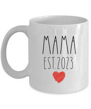 Mama EST 2023 Coffee Mug 11/15oz Mother&#39;s Day Tea Cup Christmas Gift For Mom - £12.42 GBP+