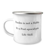 Puzzles is not a Hobby. It&#39;s a Post-apocalyptic Life Skill. 12oz Camper ... - £15.44 GBP