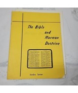 The Bible And Mormon Doctrine 1971 Booklet Sandra Tanner A Former Mormon... - $46.52