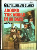 Around the World in 80 Days Jules Verne  Great Illustrated Classics 1989 - £6.73 GBP