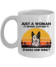 Australian Cattle Dogs Coffee Mug Ceramic Just A Woman Who Loves Dog &amp; Wine Mugs - £13.41 GBP+