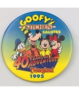 Vintage 1995 Disneyland Hotel Goofy&#39;s Kitchen Salutes 40 Years of Advent... - £7.53 GBP