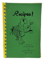 Recipes! Cookbook By The Egyptian Band Of Ruh Neb Temple No. 64 Austin T... - £11.28 GBP