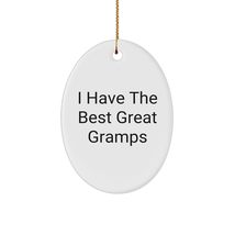 I Have The Best Great Gramps Oval Ornament Gifts | Funny Gramps Gifts for Christ - £15.09 GBP