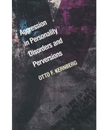 Aggression in Personality Disorders and Perversions Kernberg M.D., Docto... - $53.36 CAD