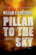Pillar to the Sky: A Novel Forstchen, William R. - £7.71 GBP