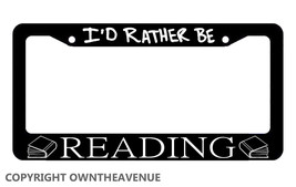I&#39;d Rather Be Reading Book Worm Book Nerd Funny License Plate Frame - $12.99