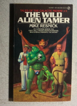 The Wild Alien Tamer By Mike Resnick (1983) Signet Sf Paperback - £11.07 GBP