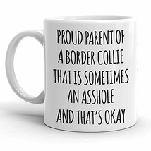 Proud Parent of A Border Collie Gift Mug for Women and Men, Funny Border Collie  - £11.95 GBP