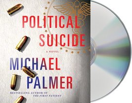 Political Suicide (Dr. Lou Welcome) Palmer, Michael and Petkoff, Robert - $8.81