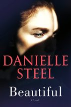 Beautiful: A Novel [Hardcover] Steel, Danielle - £10.25 GBP